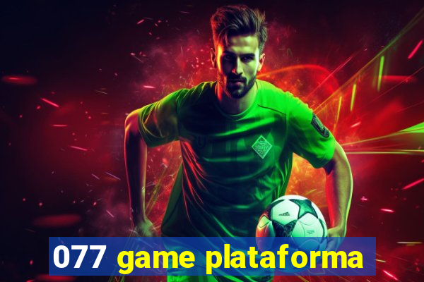 077 game plataforma